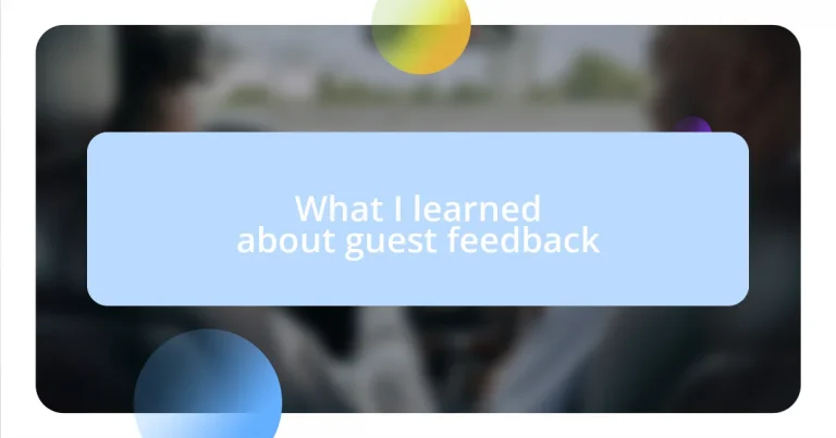 What I learned about guest feedback